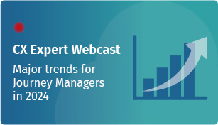 CX Experten Webcast: Trends for Journey Manager 2024